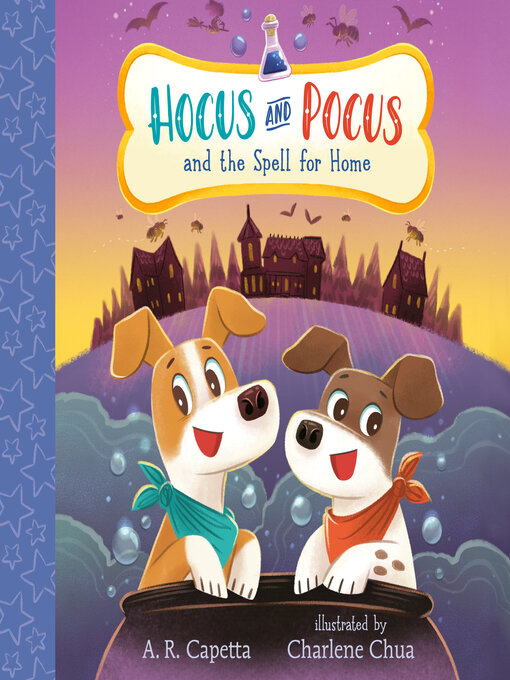 Title details for Hocus and Pocus and the Spell for Home by A. R. Capetta - Wait list